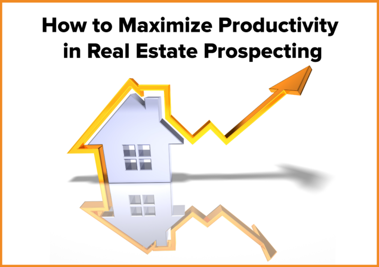 How to Maximize Productivity in Real Estate Prospecting | Vulcan7®