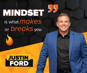 the importance of mindset in real estate featuring Justin Ford