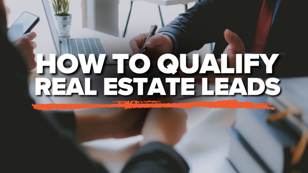 (V7)How to qualify Real Estate Leads